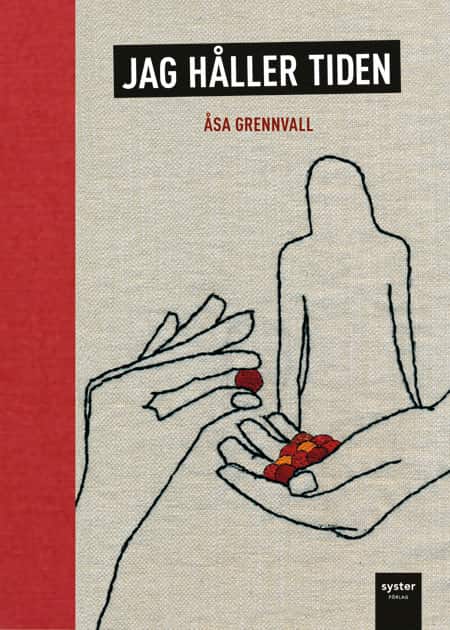 Jag håller tiden av Åsa Grennvall