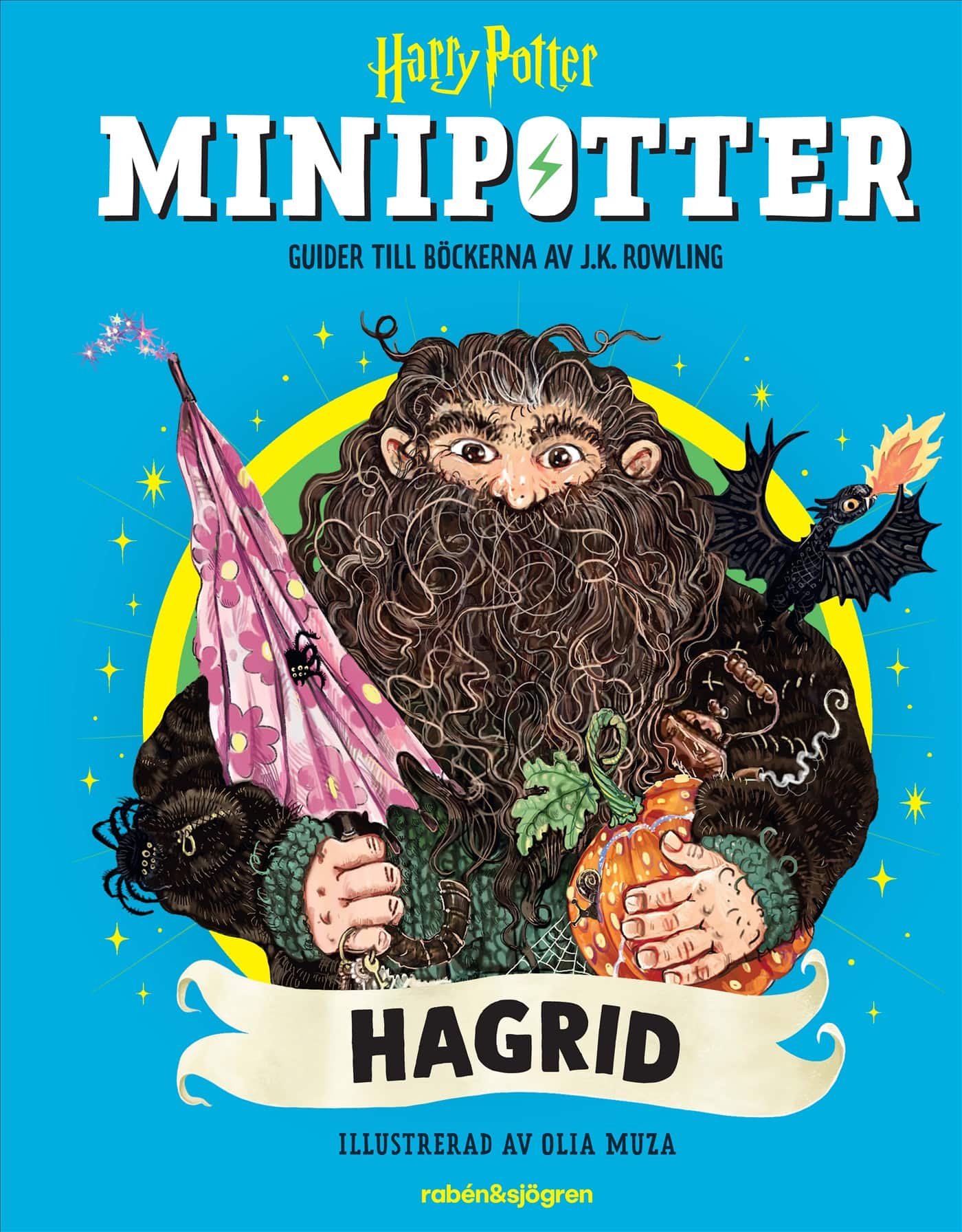 Hagrid : Guider till böckerna av J.K. Rowling av J.K. Rowling