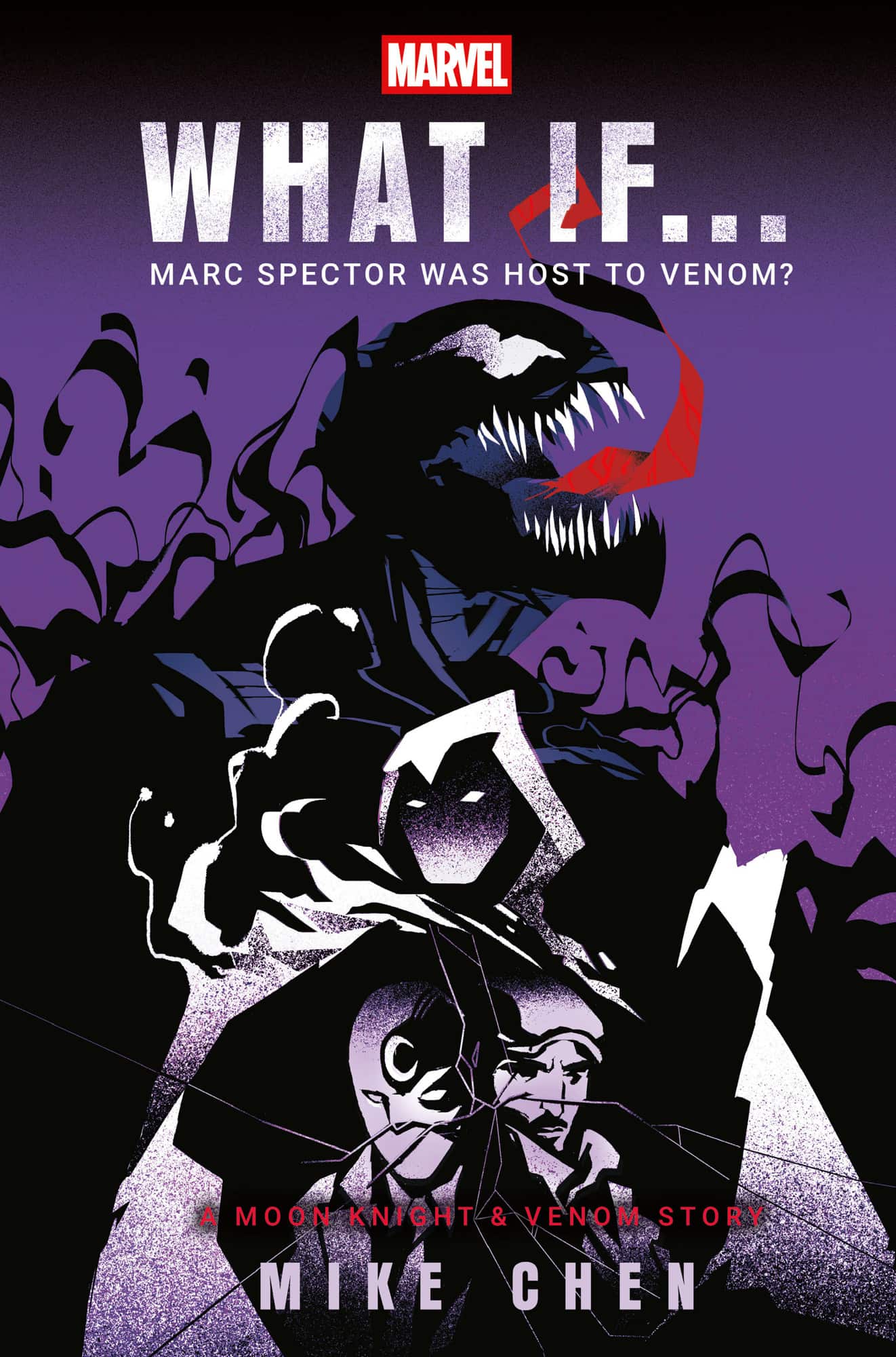 Marvel: What If . . . Marc Spector Was Host to Venom? (A Moon Knight & Venom Story) av Mike Chen