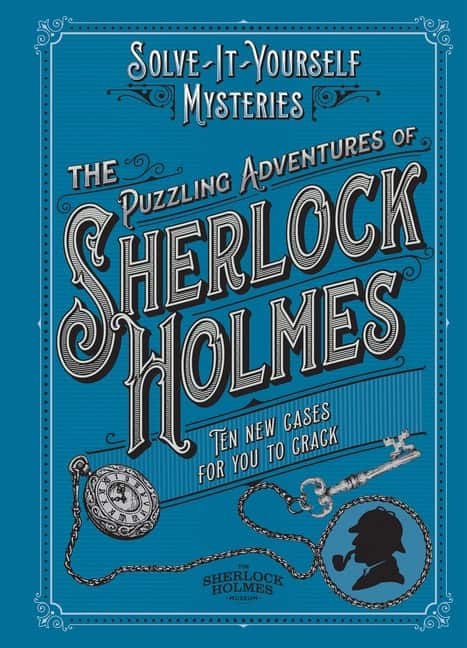 Puzzling Adventures of Sherlock Holmes: Ten New Cases for Yo av TIM DEDOPULOS