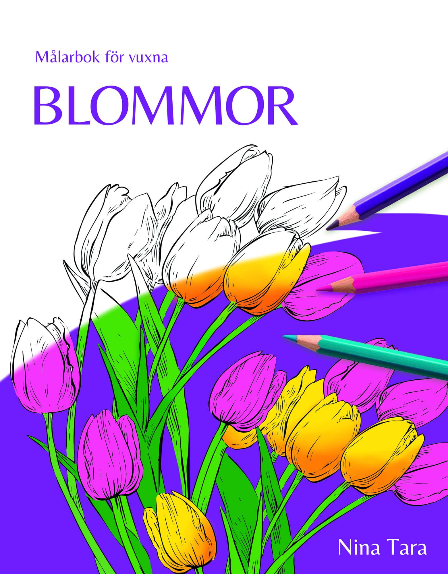 Blommor : målarbok för vuxna av Nina Tara