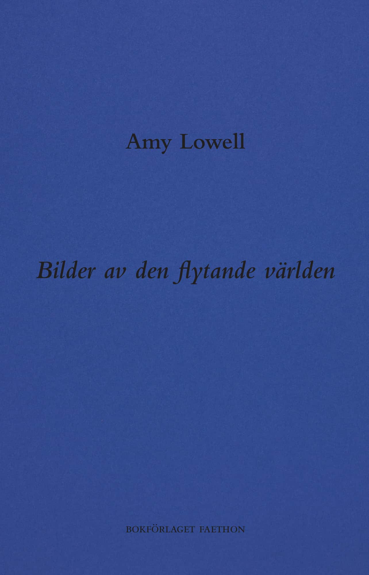 Bilder av den flytande världen av Amy Lowell