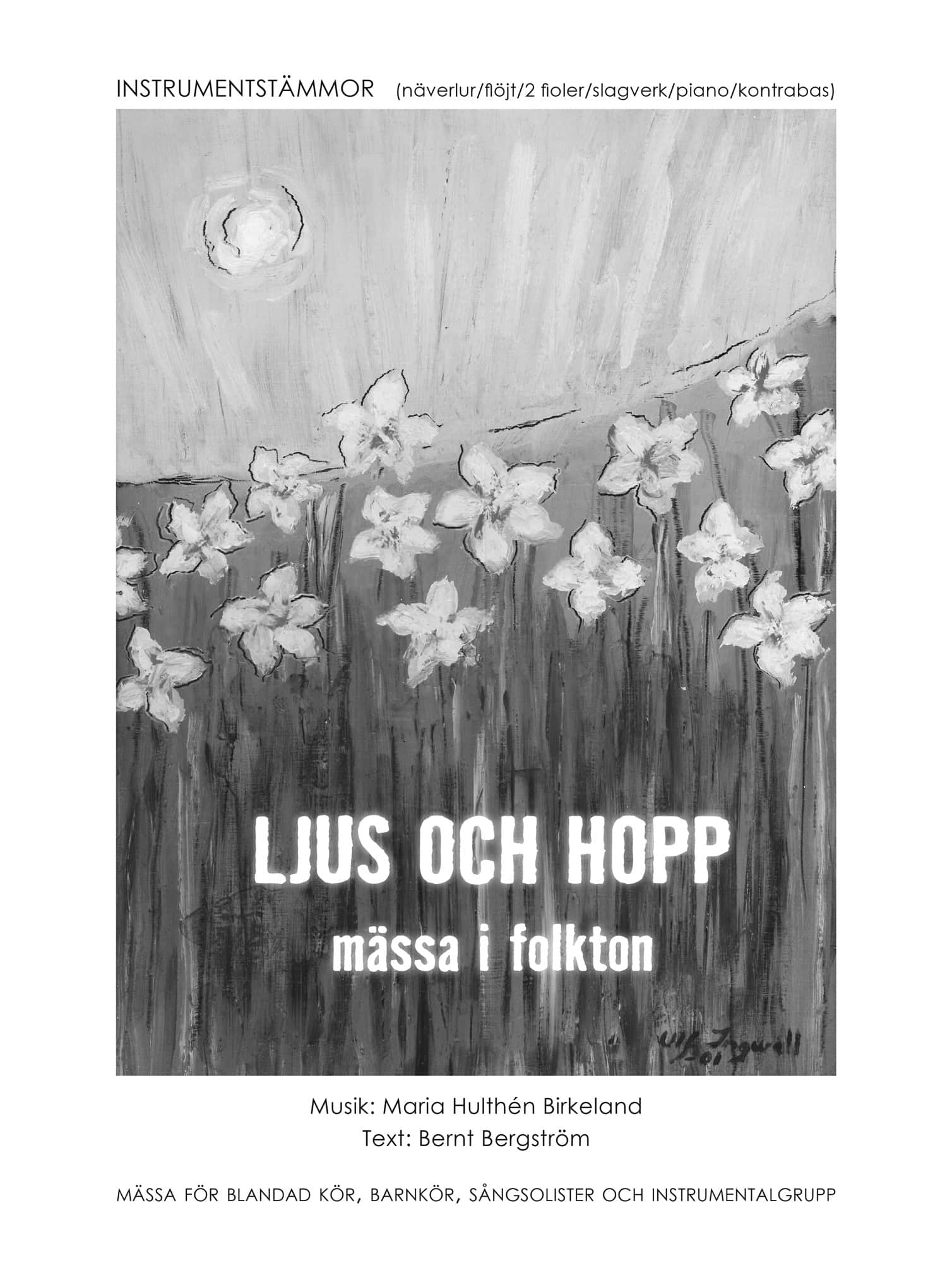 Ljus och hopp : mässa i folkton - instrumentstämmor av Bernt Bergström