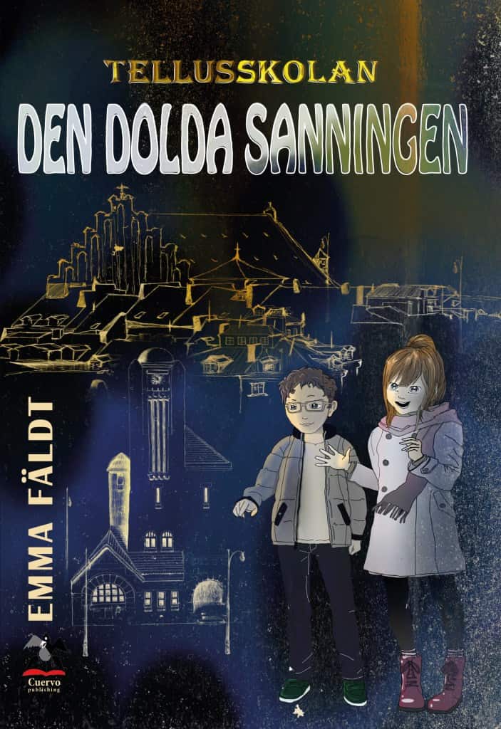 Tellusskolan : den dolda sanningen av Emma Fäldt