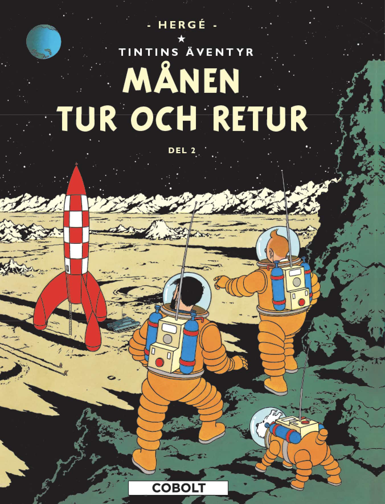 Månen tur och retur. Del 2 av Hergé