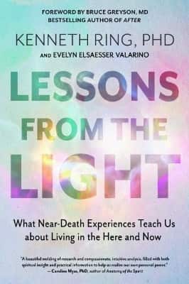Lessons from the Light: What Near-Death Experiences Teach Us About Living in the Here and Now av Kenneth Ring