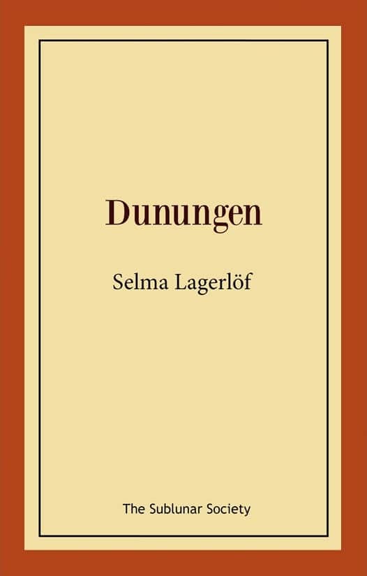 Dunungen : lustspel i fyra akter av Selma Lagerlöf