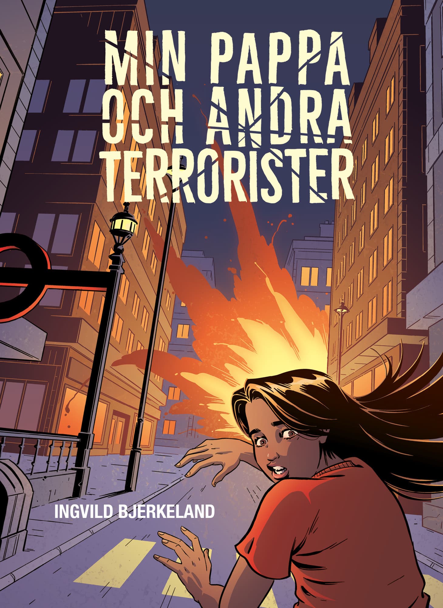 Min pappa och andra terrorister