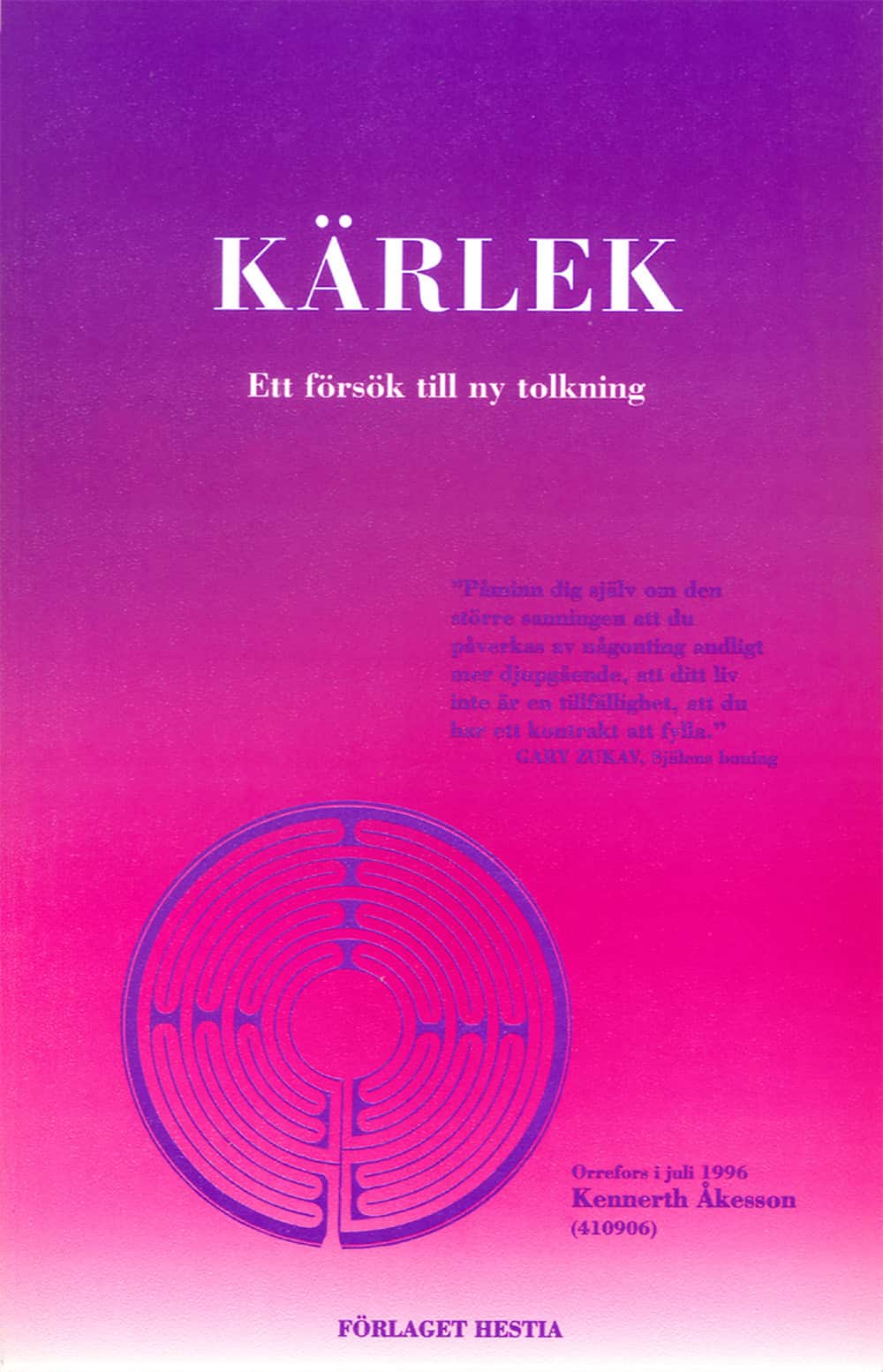 Kärlek : ett försök till ny tolkning av Kennerth Åkesson