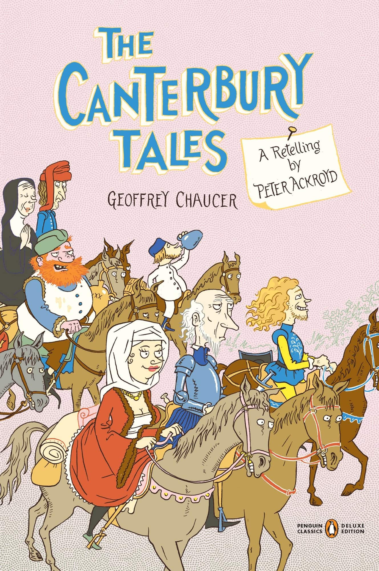 The Canterbury Tales: A Retelling by Peter Ackroyd (Penguin Classics Deluxe Edition) av Geoffrey Chaucer