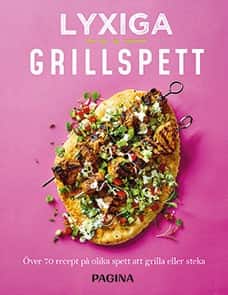 Lyxiga grillspett : Över 70 recept på olika spett och läckra tillbehör av Rosie Reynolds