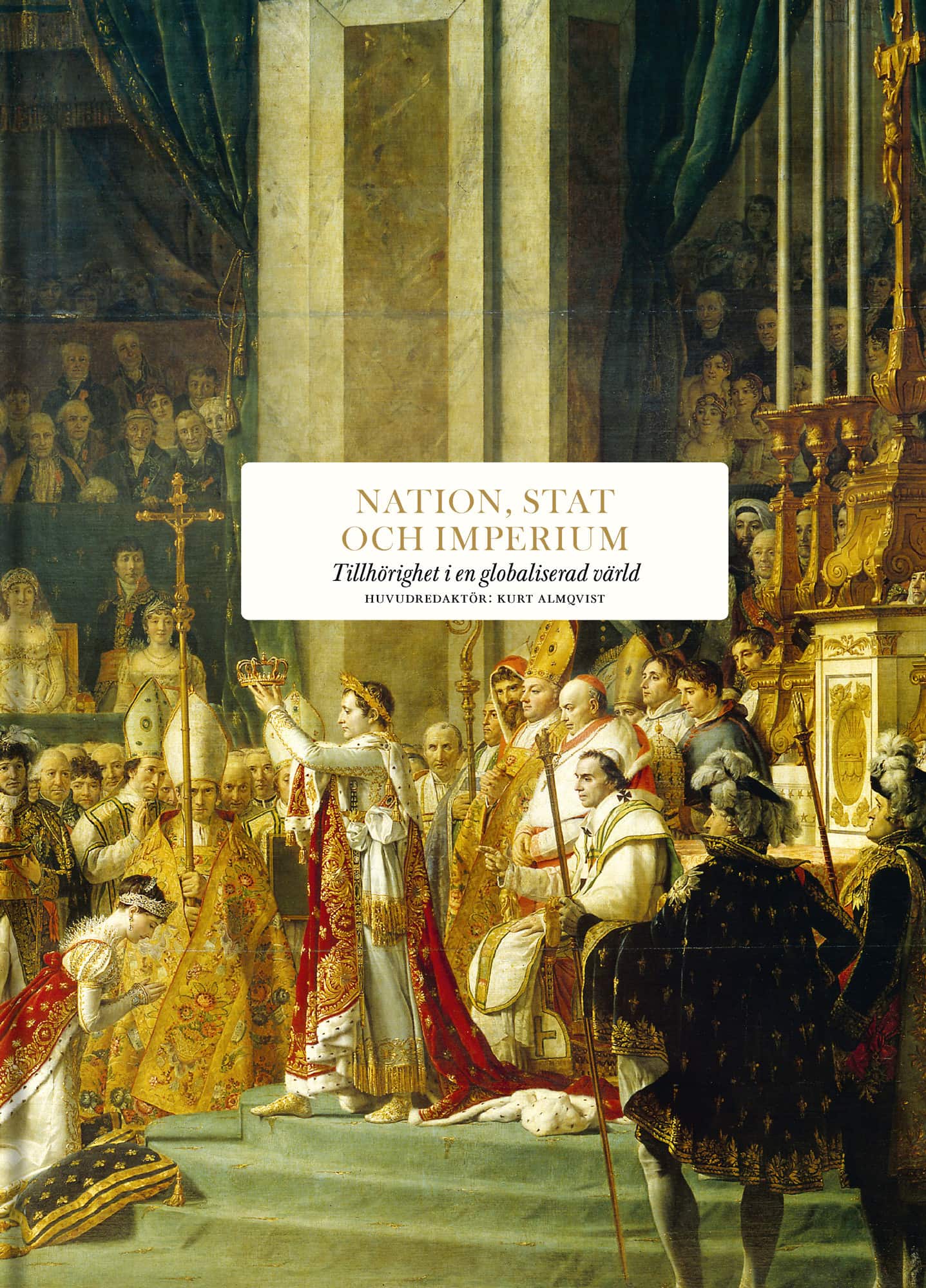 Nation, stat och imperium : tillhörighet i en globaliserad värld av Philip Bobbitt
