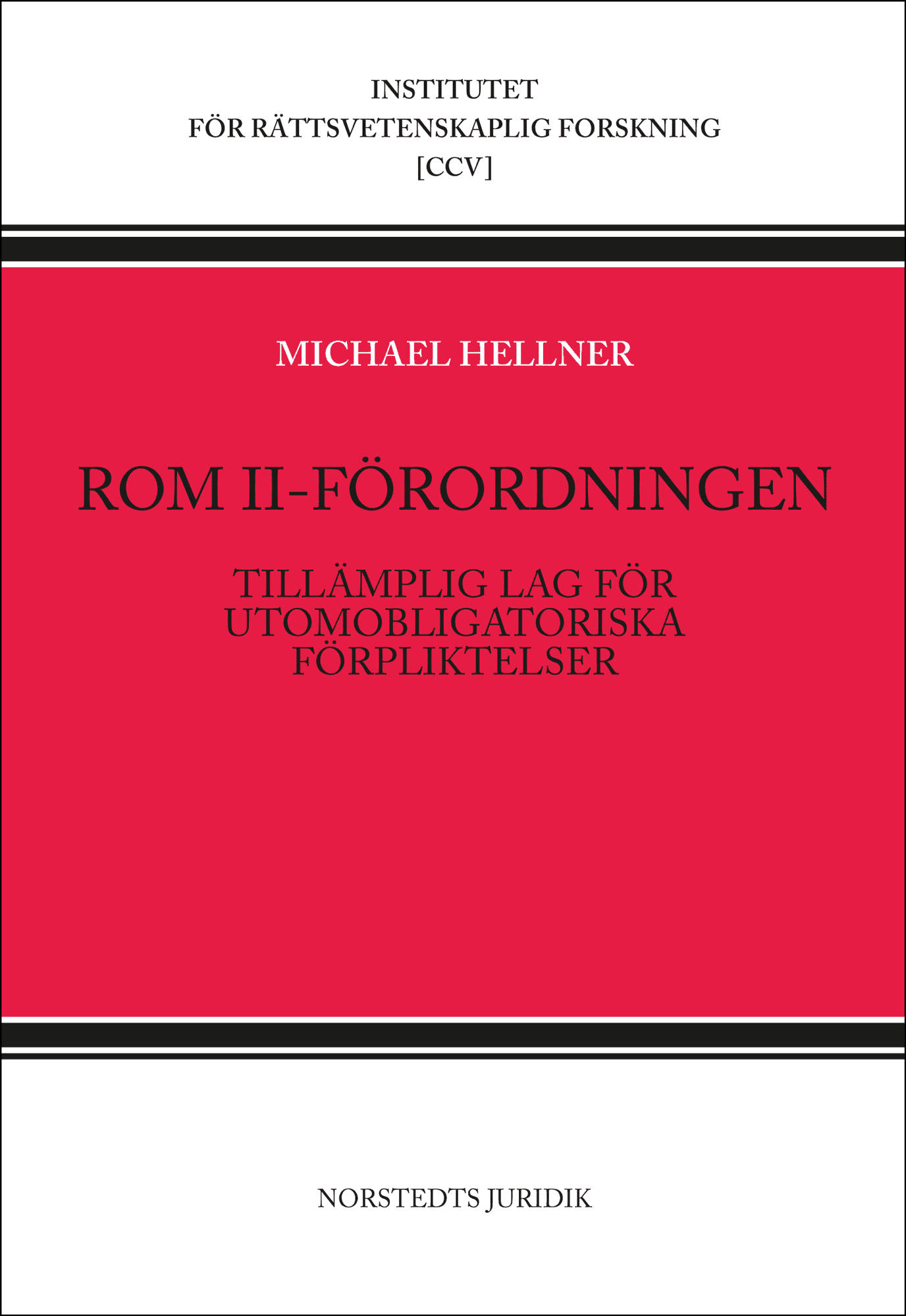 Rom II-förordningen : tillämplig lag för utomobligatoriska förpliktelser