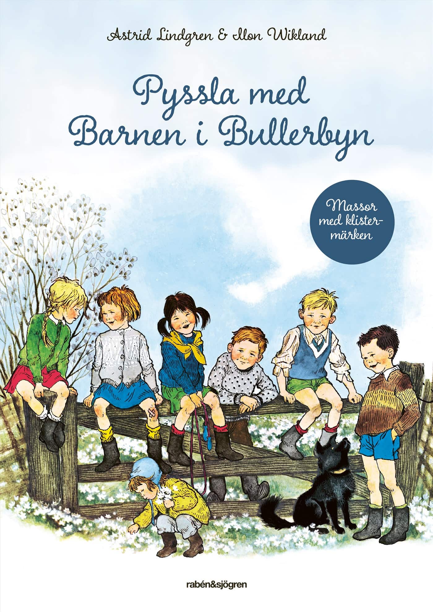 Pyssla med Barnen i Bullerbyn av Astrid Lindgren