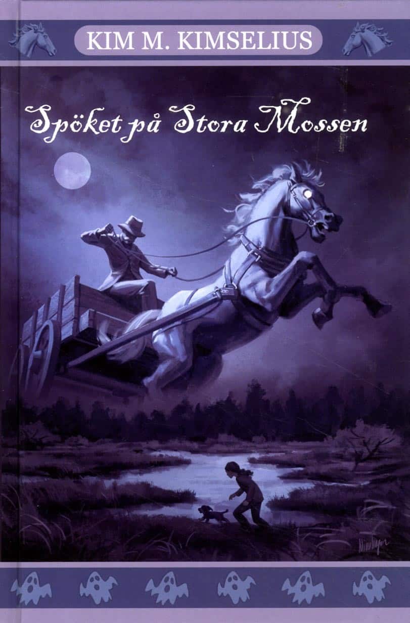 Spöket på Stora Mossen av Kim M. Kimselius