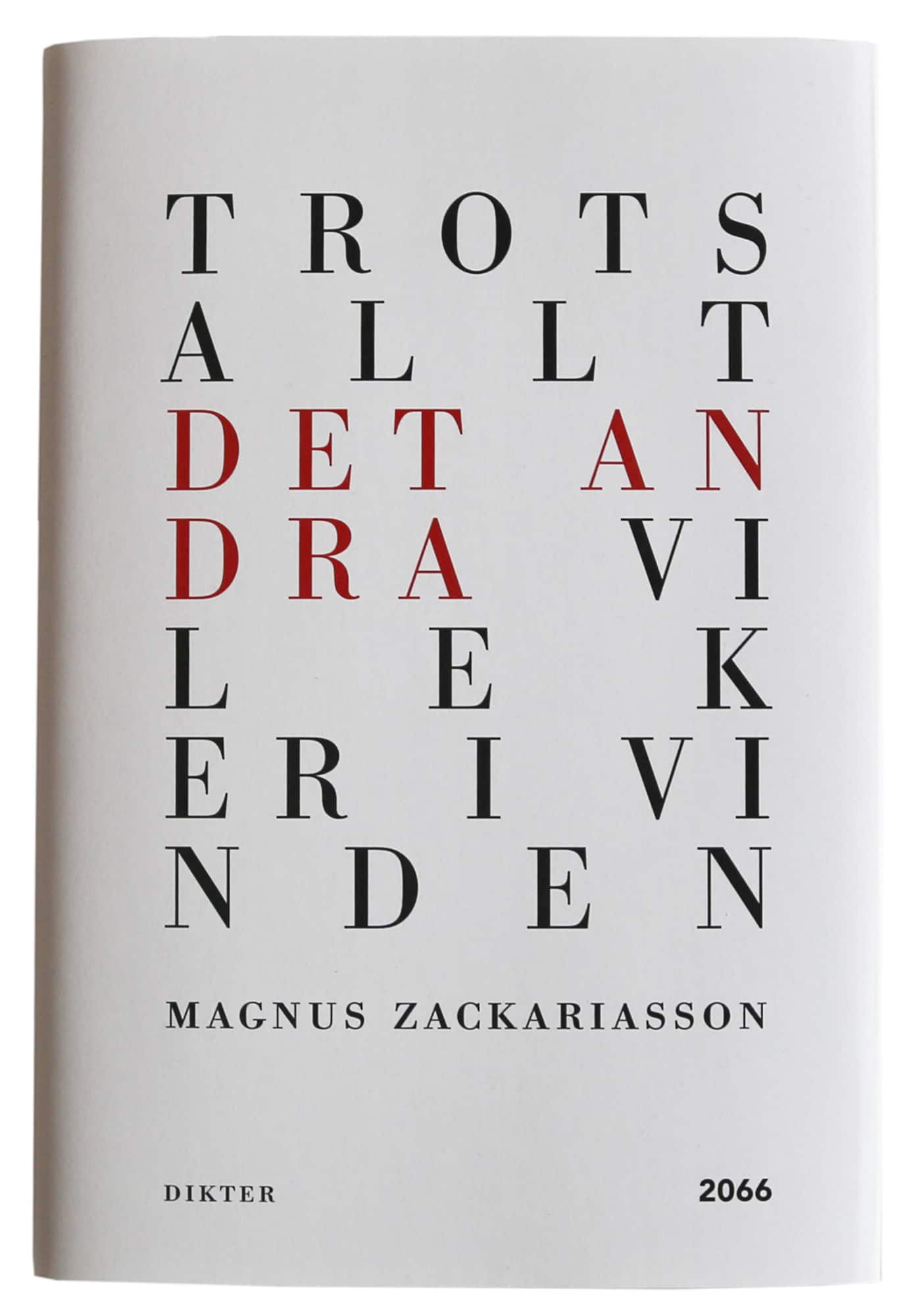 Trots allt det andra vi leker i vinden av Magnus Zackariasson