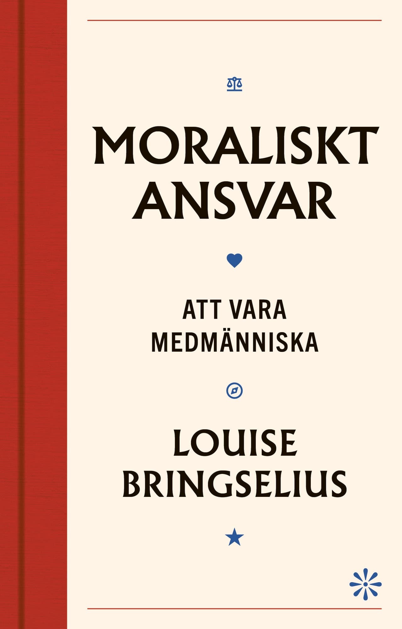 Moraliskt ansvar : att vara medmänniska