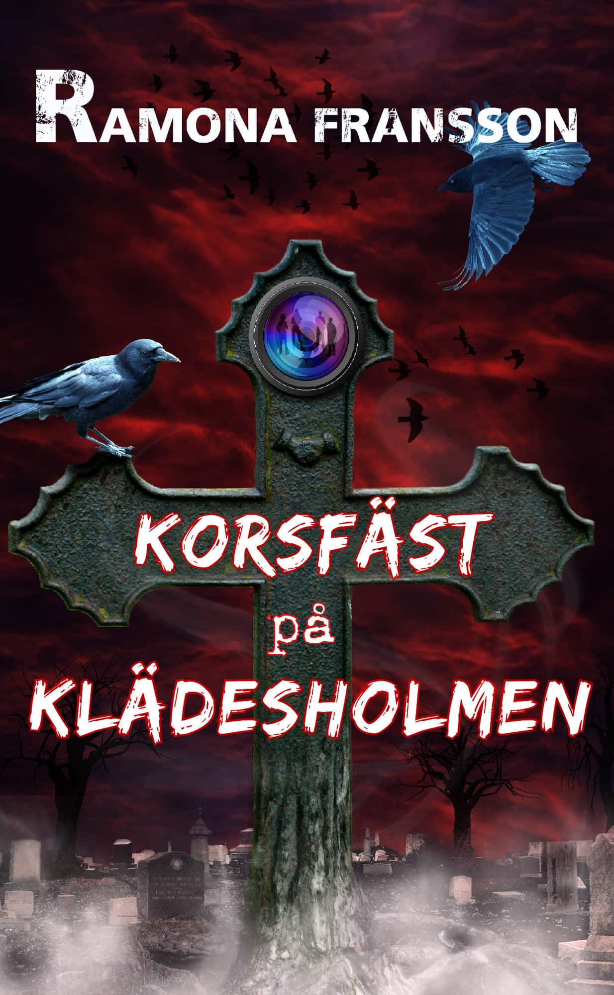 Korsfäst på Klädesholmen av Ramona Fransson