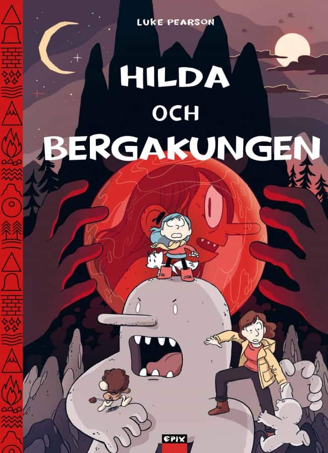 Hilda och Bergakungen av Luke Pearson