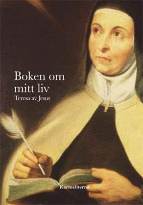 Boken om mitt liv av Teresa av Jesus