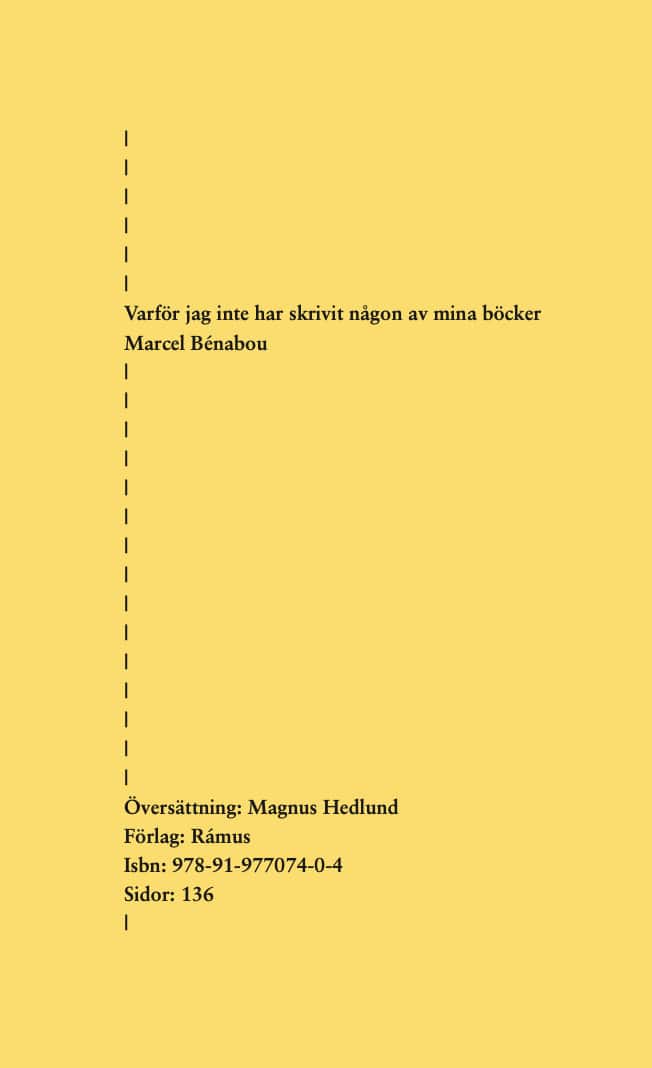Varför jag inte har skrivit någon av mina böcker av Marcel Bénabou