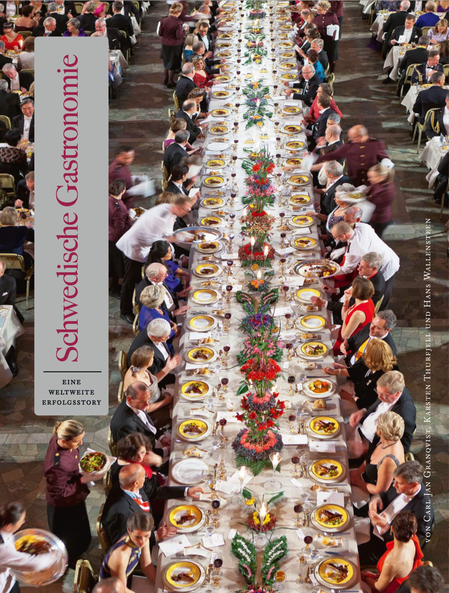 Svensk Gastronomi : en global succé (tyska) av Karsten Thurfjell