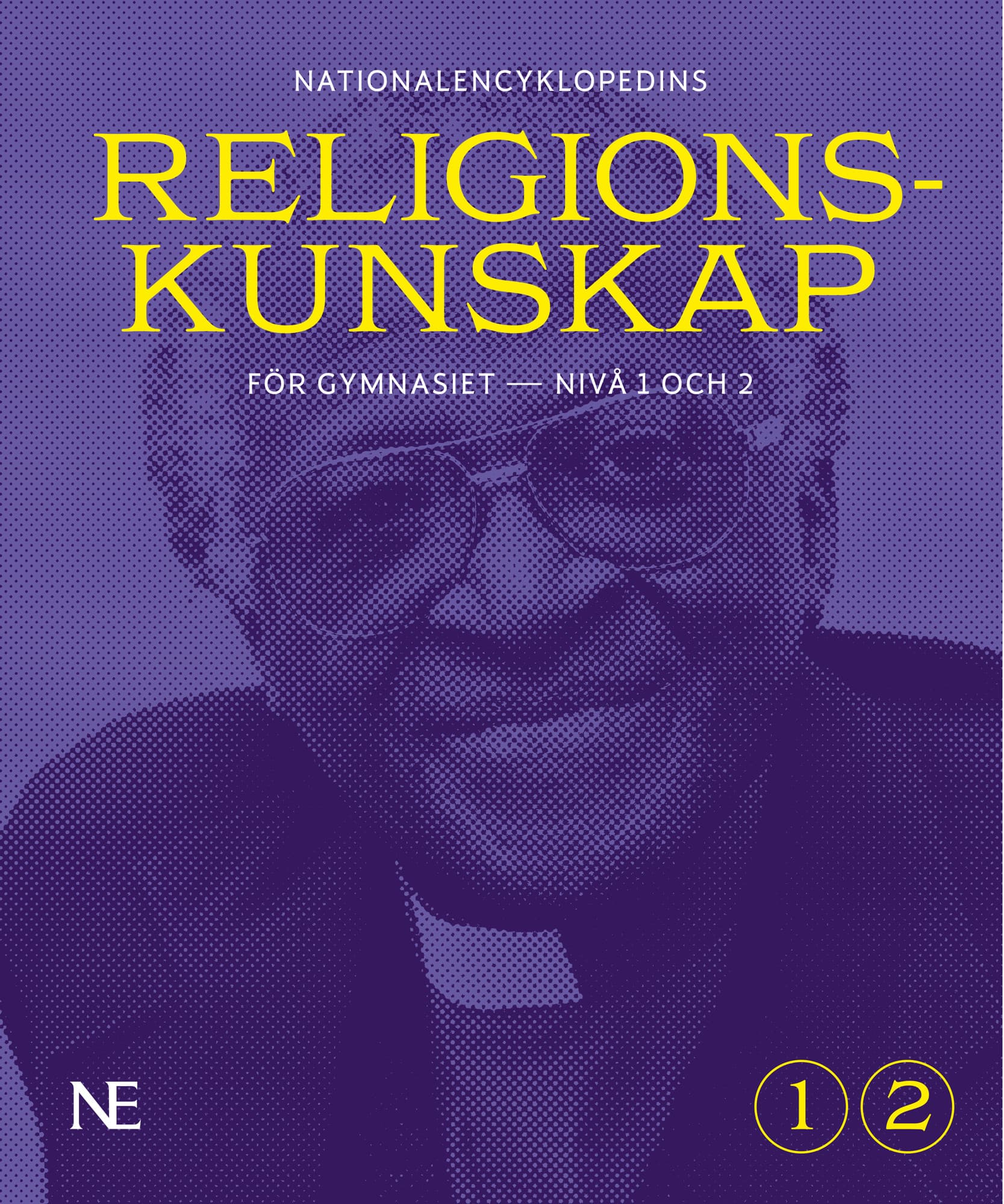 NE Religionskunskap för gymnasiet : nivå 1 och 2