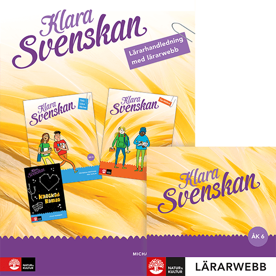 Klara svenskan Åk 6 Lärarhandledning med lärarwebb