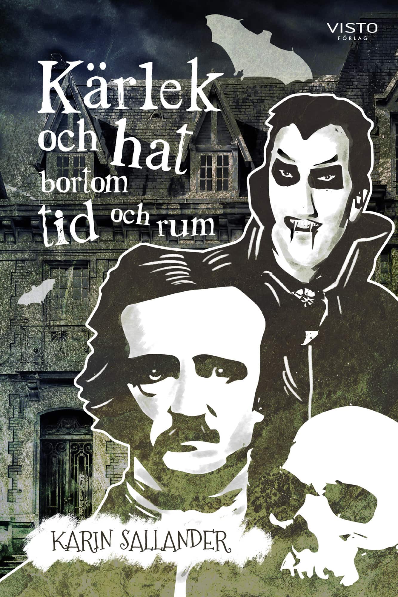 Kärlek och hat bortom tid och rum av Karin Sallander