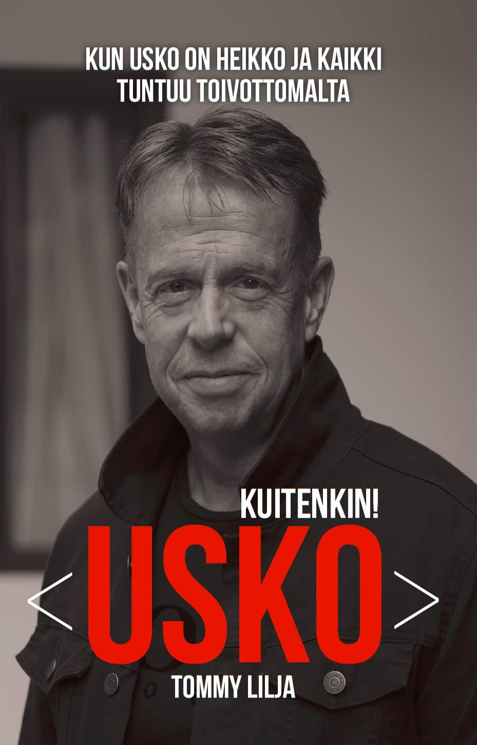 Usko kuitenkin av Tommy Lilja