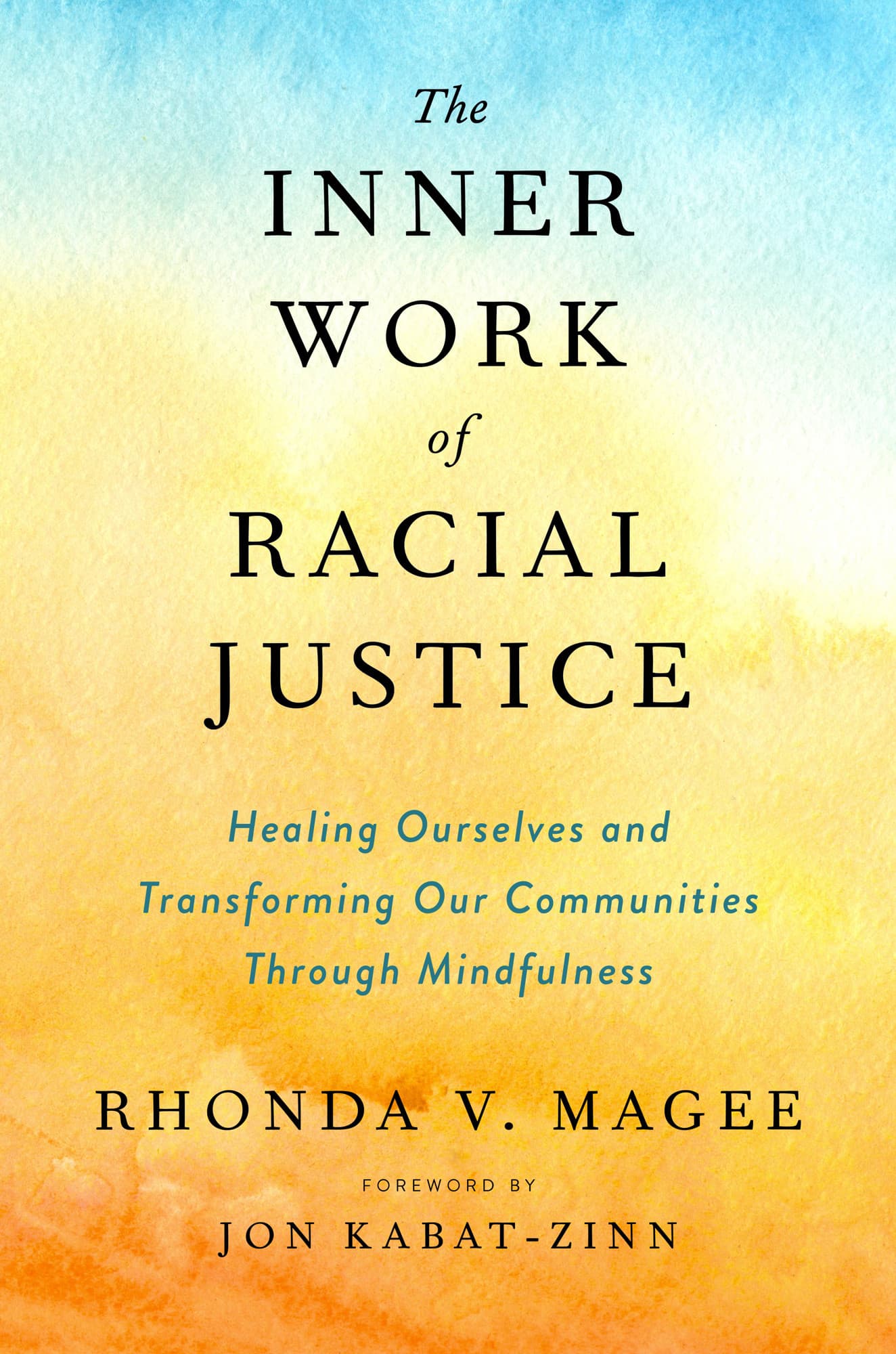 Inner Work Of Racial Justice