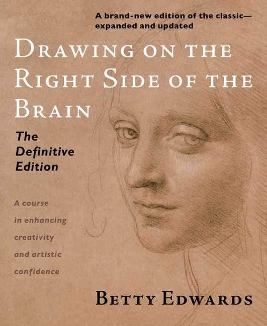 Drawing on the right side of the brain - the definitive, 4th edition av Betty Edwards