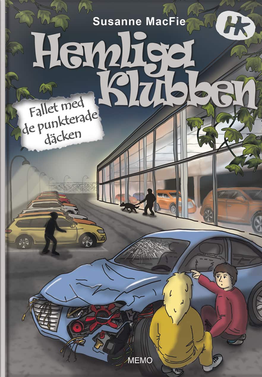 Hemliga klubben. Fallet med de punkterade däcken av Susanne MacFie