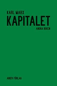 Kapitalet : kritik av den politiska ekonomin. Andra boken. Kapitalets cirkulationsprocess av Karl Marx