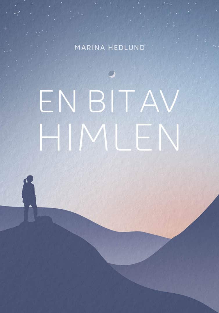 En bit av himlen av Marina Hedlund