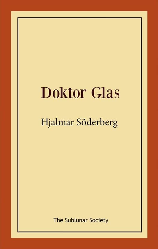 Doktor Glas av Hjalmar Söderberg