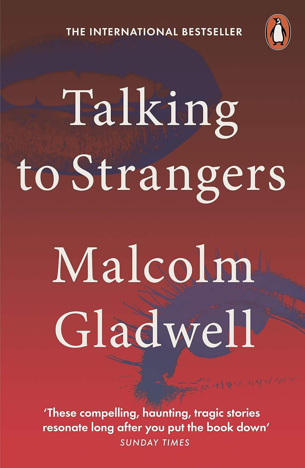 Talking to Strangers av Malcolm Gladwell