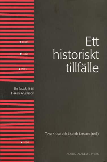 Ett historiskt tillfälle av Tove Kruse