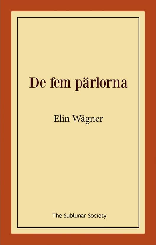 De fem pärlorna av Elin Wägner