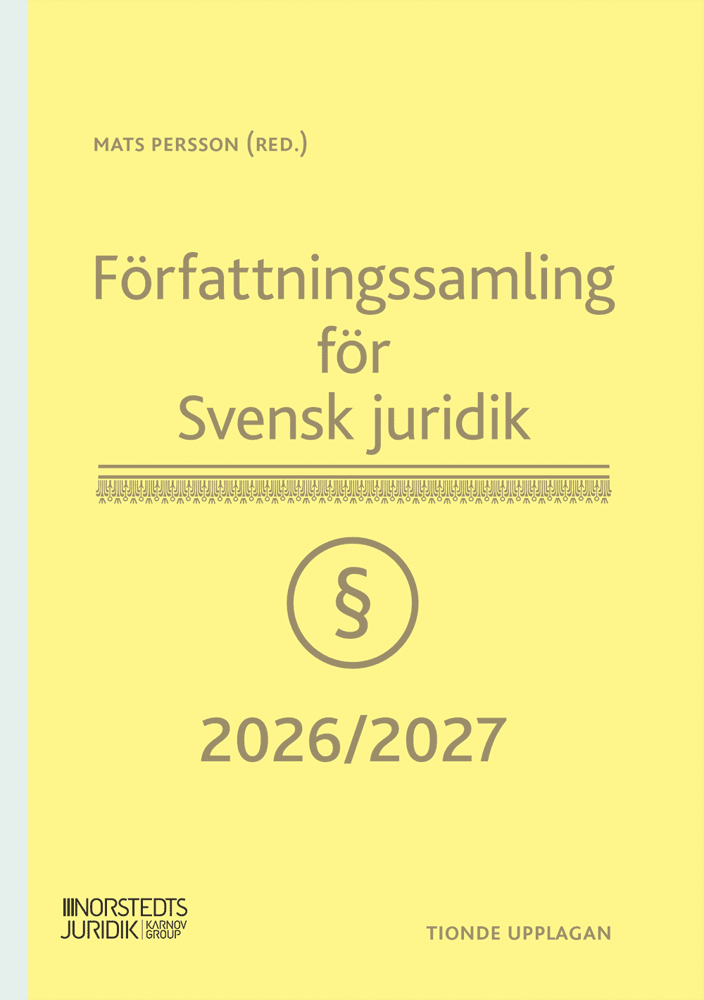 Författningssamling för Svensk juridik : 2026/2027