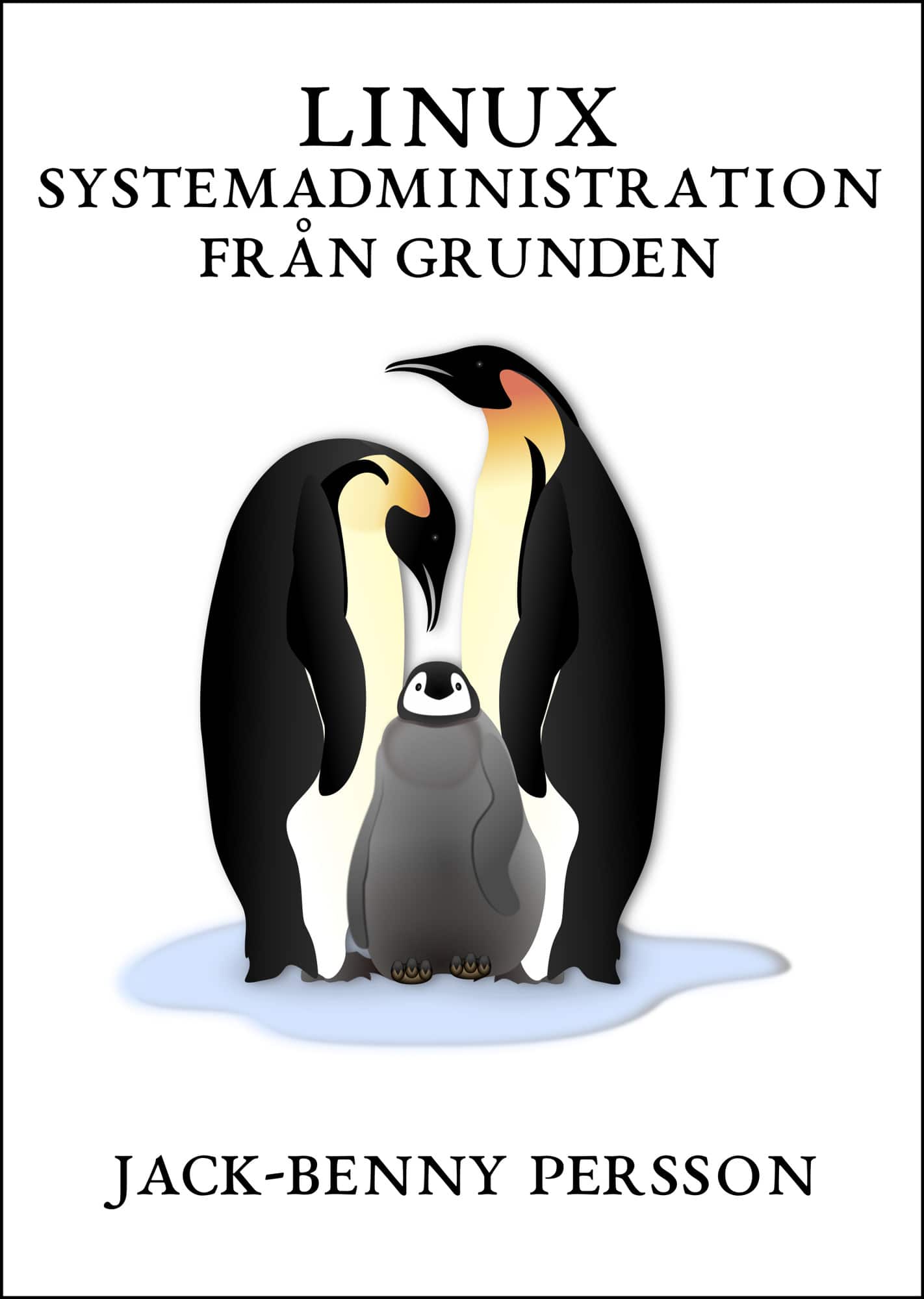 Linux systemadministration från grunden av Jack-Benny Persson