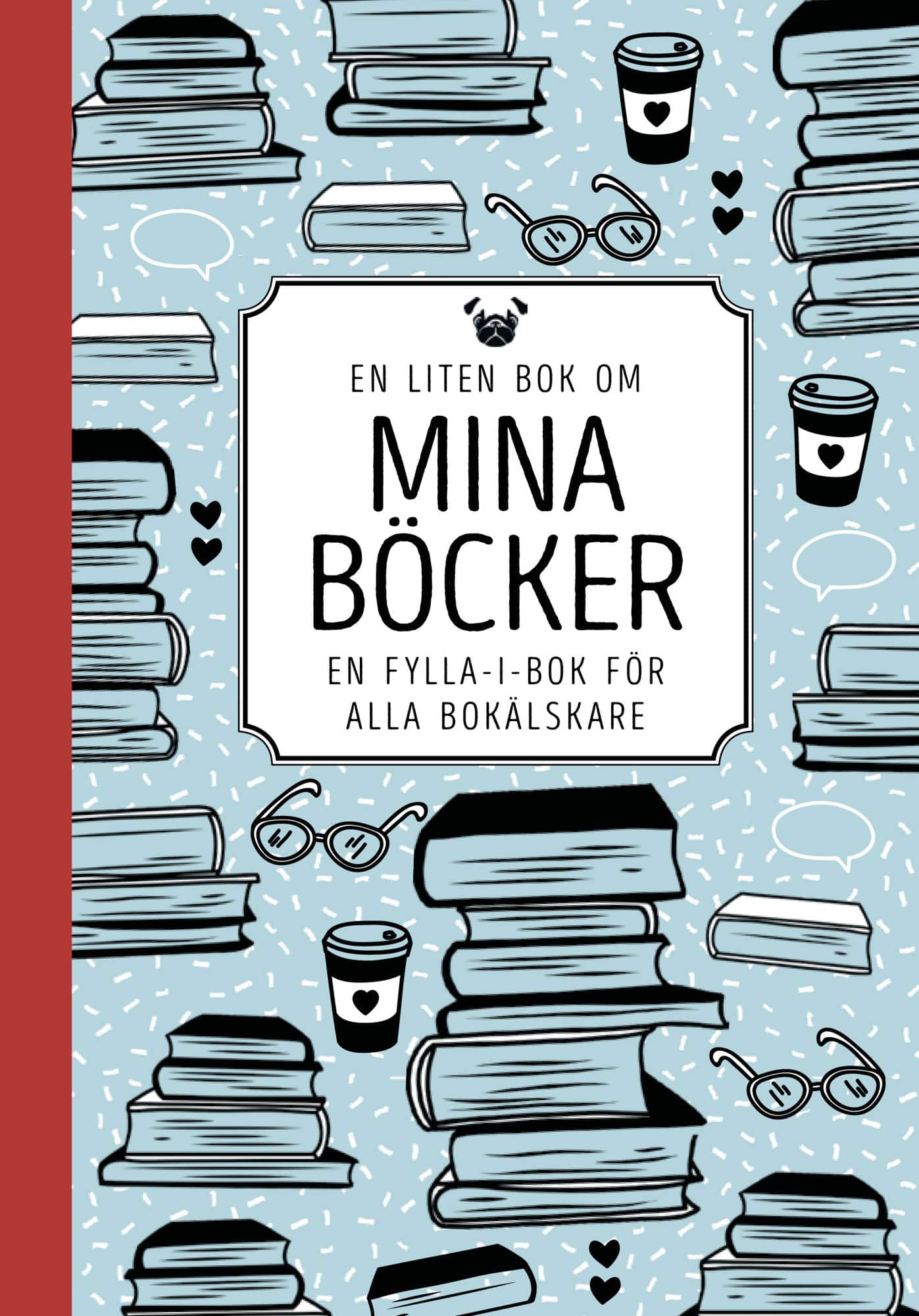 En liten bok om mina böcker av Calle Bäckström
