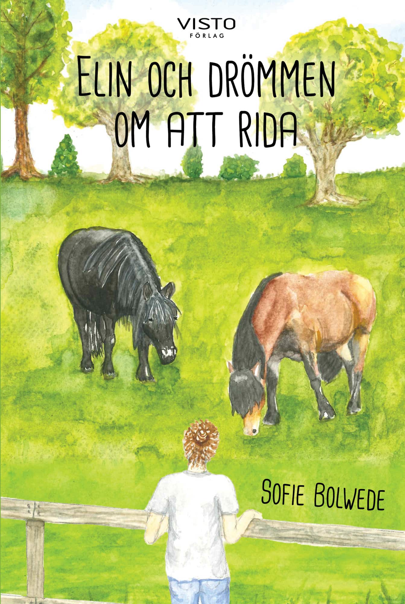 Elin och drömmen om att rida av Sofie Bolwede