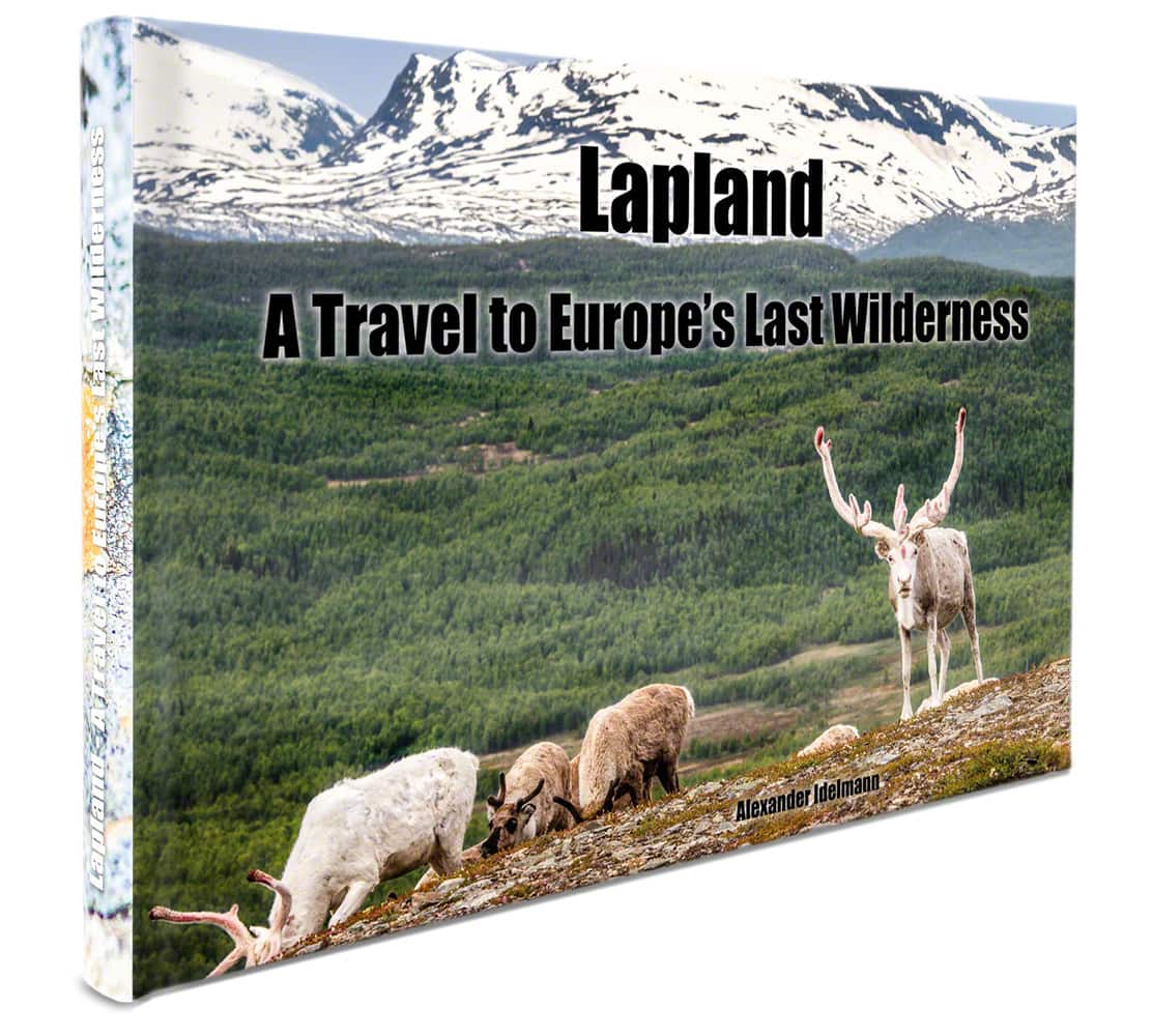 Lapland : a travel to Europe's last wilderness av Alexander Idelmann