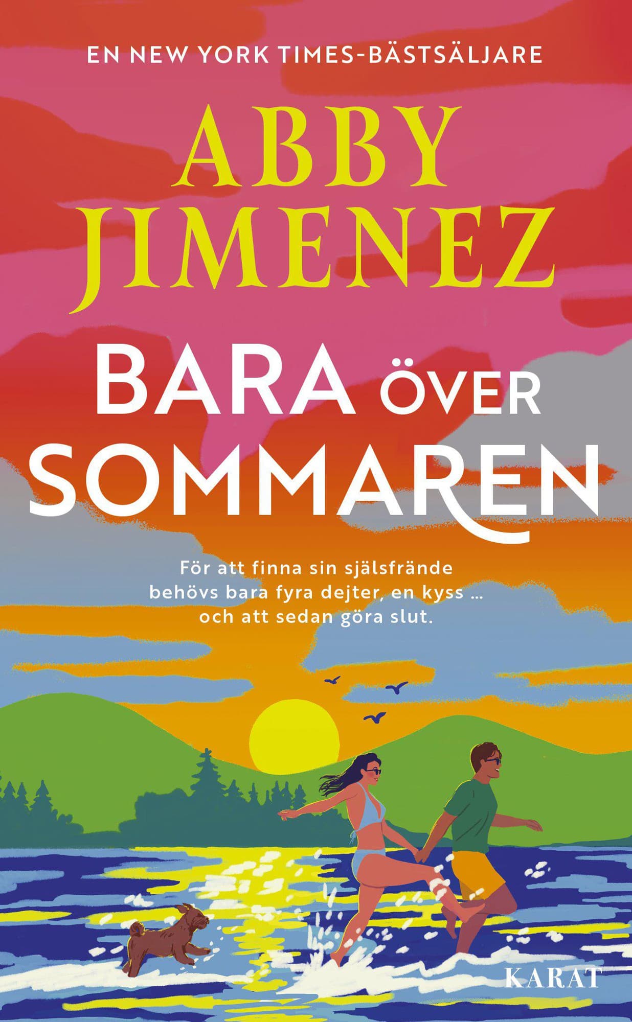 Bara över sommaren