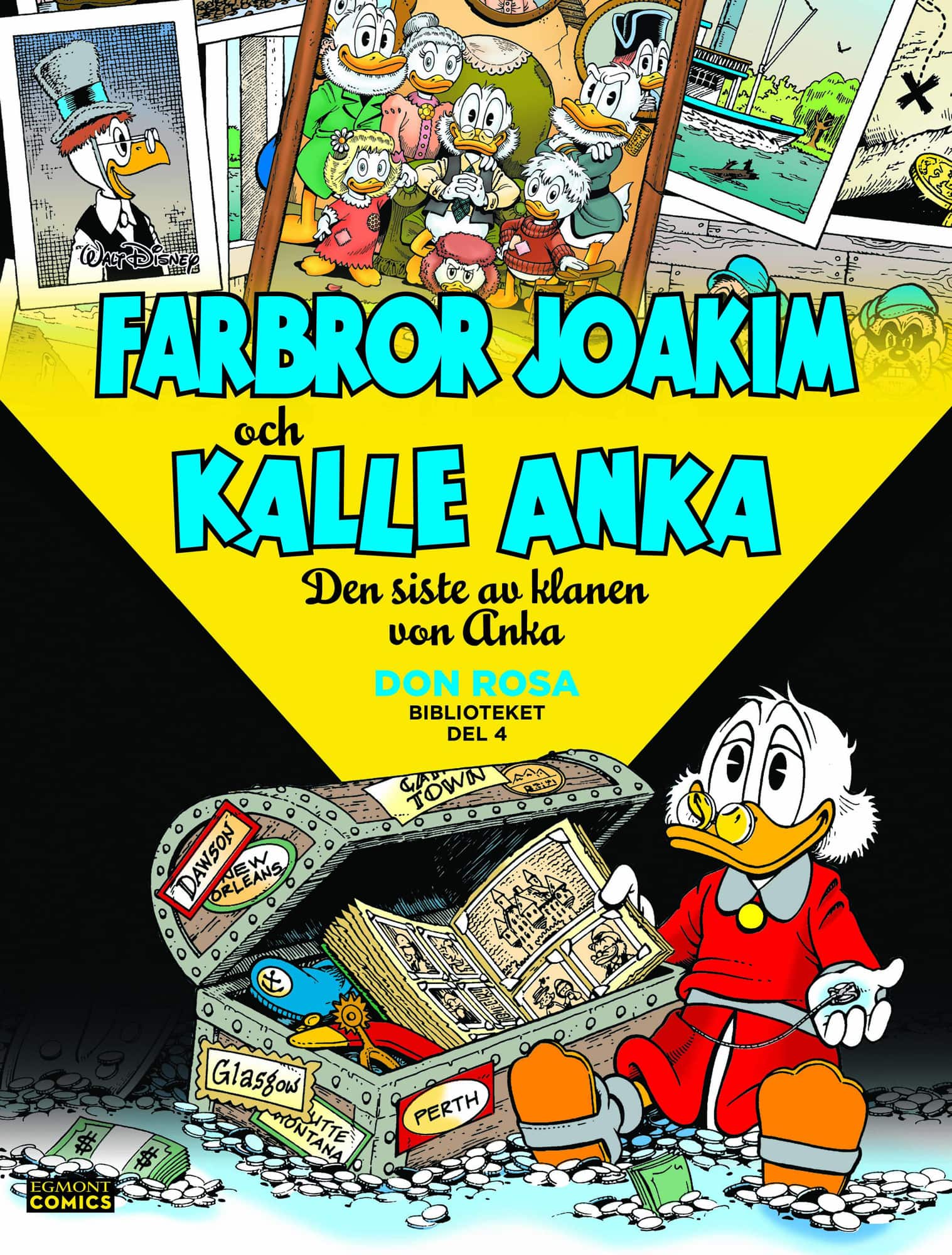 Farbror Joakim och Kalle Anka. Den siste av klanen von Anka av Don Rosa