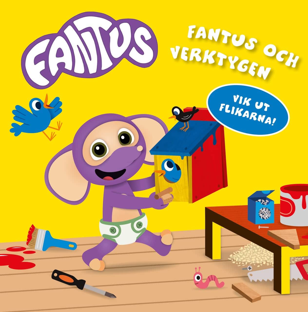 Fantus och verktygen av Karin Didring Leksell