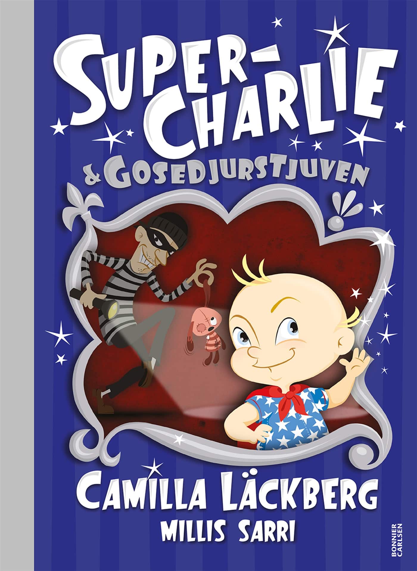 Super-Charlie och gosedjurstjuven av Camilla Läckberg