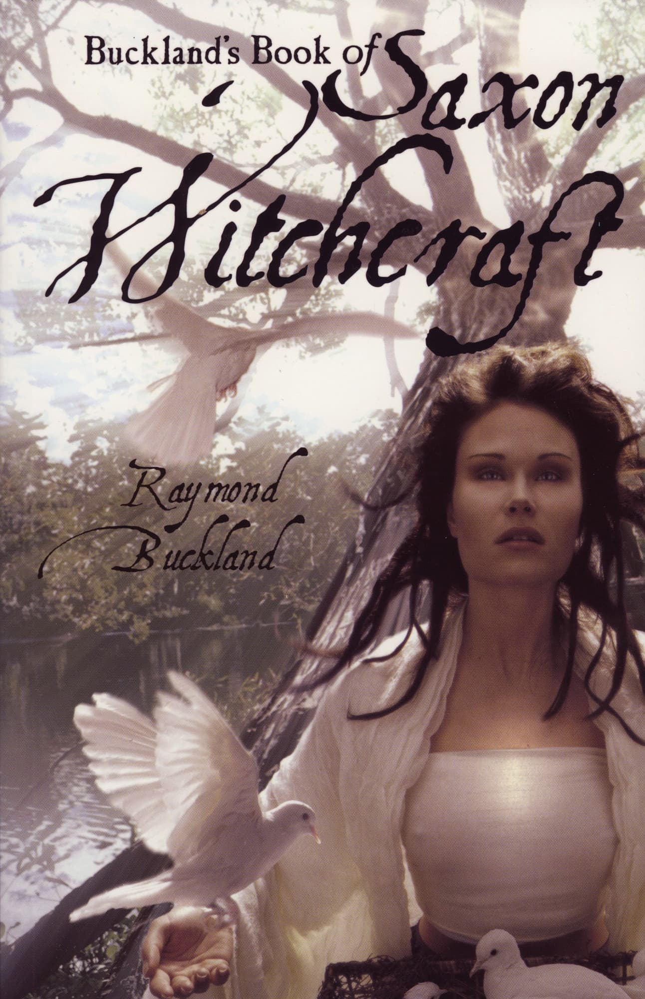 Bucklands book of saxon witchcraft - previously published as: the tree: the