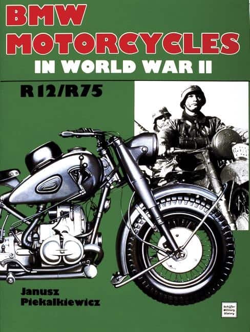 Bmw motorcycles in world war ii - r12 / r75 av Janusz Piekalkiewicz